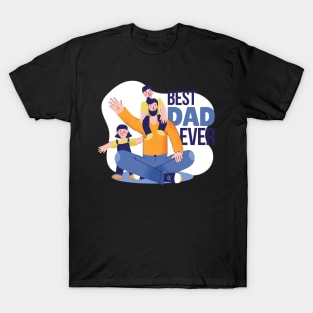 Best dad ever Shirt T-Shirt